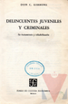Delincuentes juveniles y criminales