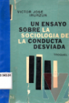 Un ensayo sobre la sociologa de la conducta desviada