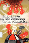 Iniciacin en las ciencias de la educacin