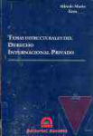 Temas estructurales del derecho internacional privado