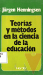 Teoras y mtodos en la ciencia de la educacin