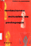 Orientaciones actuales de Pedagoga