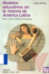Modelos educativos en la historia de Amrica Latina