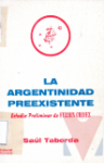La argentinidad preexistente