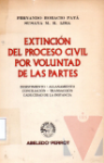 Extincin del proceso civil por voluntad de las partes