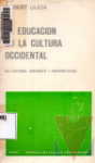 La educacin en la cultura occidental