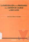 La participacin de los profesores en la gestin de calidad en educacin