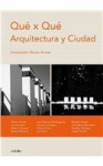 Qu x qu arquitectura y ciudad