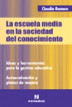 La escuela media en la sociedad del conocimiento