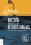 Direccin estratgica de recursos humanos. Gestin por competencias