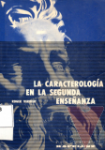 La caracterologa en la segunda enseanza