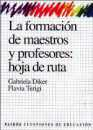 La formacin de maestros y profesores : hoja de ruta