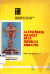 La enseanza religiosa en la Repblica Argentina