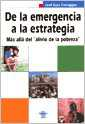 De la emergencia a la estrategia