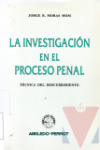 La investigacin en el proceso penal