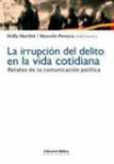 La irrupcin del delito en la vida cotidiana
