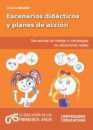 Escenarios didcticos y planes de accin