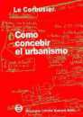 Cmo concebir el urbanismo