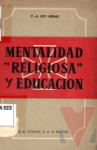 Mentalidad "religiosa" y educacin