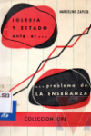 Iglesia y estado ante el problema de la enseanza