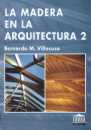 La madera en la arquitectura 2
