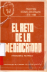 El reto de la mediocridad