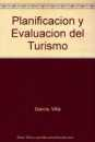 Planificacin y evaluacin del turismo