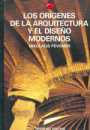 Los orgenes de la arquitectura y el diseo modernos
