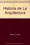 Historia de la arquitectura. Antologa crtica