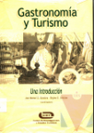Gastronoma y turismo : Una introduccin