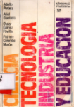 Ciencia, tecnologa, industria y educacin