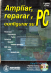 Ampliar, reparar y configurar su PC