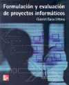 Formulacin y evaluacin de proyectos informticos