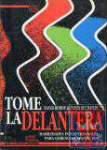 Tome la delantera