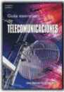 Gua esencial de telecomunicaciones