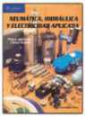 Neumtica, hidrulica y electricidad aplicada