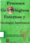 Procesos geolgicos externos y geologa ambiental