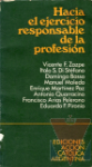 Hacia el ejercicio responsable de la profesin