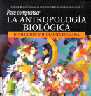 Para comprender la antropologa biolgica