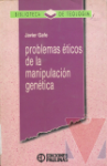 Problemas ticos de la manipulacin gentica