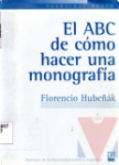 El ABC de cmo hacer una monografa