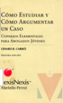 Cmo estudiar y cmo argumentar un caso