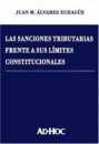 Las sanciones tributarias frente a sus lmites constitucionales