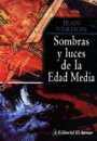 Sombras y luces de la Edad Media