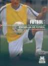 Manual para la organizacin y el entrenamiento en las escuelas de ftbol