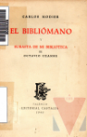El biblimano ; Subasta de mi biblioteca