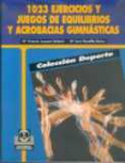 1.023 ejercicios y juegos de equilibrios y acrobacias gimnsticas
