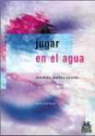 Jugar en el agua