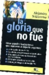 La gloria que no fue