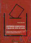 Legitimidad democrtica y valor del voto en Salta